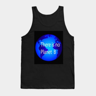 There is no planet B Tank Top